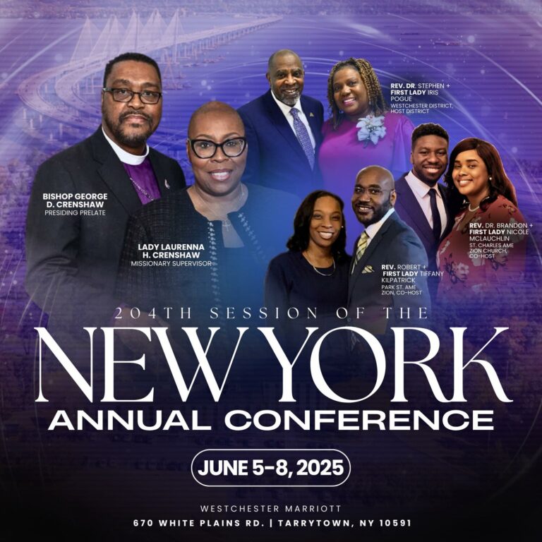204th ANNUAL SESSION OF THE NEW YORK CONFERENCE WELCOMES BISHOP GEORGE D. CRENSHAW & MISSIONARY SUPERVISOR LADY  LAURENNA H. CRENSHAW